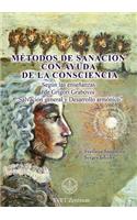 Métodos de Sanación con Ayuda de la Consciencia (SPANISH Edition)