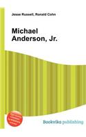 Michael Anderson, Jr.: (English)