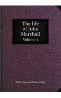 The Life of John Marshall Volume 4