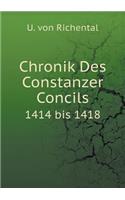 Chronik Des Constanzer Concils 1414 bis 1418