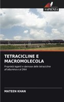 Tetracicline E Macromolecola