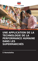 Application de la Technologie de la Performance Humaine Dans Les Supermarchés