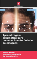 Aprendizagem automática para reconhecimento facial e de emoções
