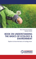 Book on Understanding the Basics of Ecology & Environment