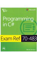 Programming In C# Exam Ref 70-483