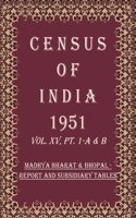 Census of India 1951: Vindhya Pradesh - Report And Subsidiary Tables Volume Book 56 Vol. XVI, Pt. 1 [Hardcover]