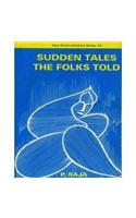 Sudden Tales the Folks told