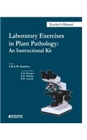 LABORATORY EXERCISES IN PLANT PATHOLOGY : AN INSTRUCTIONAL KIT