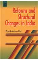 Reforms And Structural Changes In India