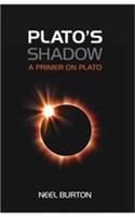 PLATO`S SHADOW