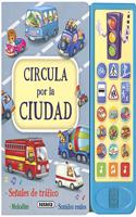 Circula por la ciudad