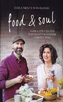 Food & Soul: Inspiracion y recetas plant-based para nutrir cuerpo y alma