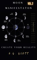 Moon Manifestation Vol. 2