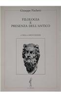 Filologia E Presenza Dell'antico