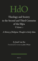 Theology and Society in the Second and Third Centuries of the Hijra. Volume 1