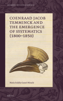 Coenraad Jacob Temminck and the Emergence of Systematics (1800–1850): (4 Emergence of Natural History)