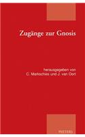 Zugange Zur Gnosis