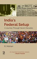 India's Federal Setup: A Journey Through Seven Decades