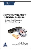 New Programmer'S Survival Manual