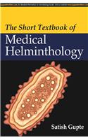 The Short Textbook of Medical Helminthology