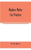 Modern motor car practice