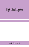 High school algebra