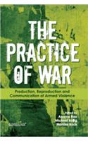 The Practice of War