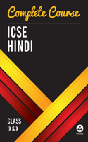 Complete Course Hindi: ICSE Class 9 & 10 Guide Book