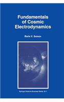 Fundamentals of Cosmic Electrodynamics