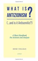 What is Antizionism? (...and is it Antisemitic?)