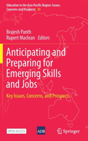 Anticipating and Preparing for Emerging Skills and Jobs