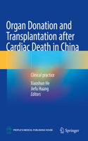 Organ Donation and Transplantation After Cardiac Death in China