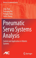 Pneumatic Servo Systems Analysis