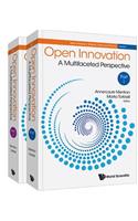 Open Innovation: A Multifaceted Perspective (in 2 Parts)