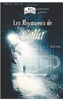 Les Royaumes de Calia, livre I : Dorina