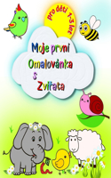Moje první Omalovánka s Zvířata: Velké a jednoduché obrázky, slon, lev, kocka, opice a dalsí, pro deti 1-3 let