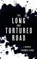 Long and Tortured Road