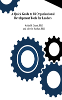 Quick Guide to 18 Organizational Development Tools for Leaders