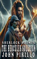 Sherlock Holmes, The Hercules Solution