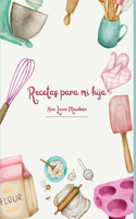 Recentas para mi hija