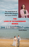 Lives of Extraordinary Women