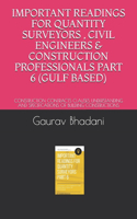 Important Readings for Quantity Surveyors, Civil Engineers & Construction Professionals Part 6 (Gulf Based)