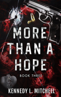 More Than a Hope