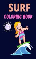 Surf Coloring Book: Advanced Coloring Pages for Teenagers, Tweens, Older Kids & Boys - short board surfing, boogie board surfing, hydrofoil board, wave resort