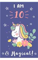 Unicorn Journal I am 10 & Magical