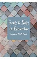 Events and Dates to Remember
