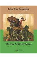 Thuvia, Maid of Mars: Large Print
