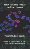 Ffhd: Functional Foods in Health and Disease: Volume 08, Print Issue 07