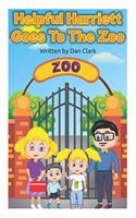 Helpful Harriett Goes To The Zoo