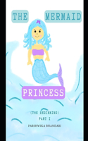 The Mermaid Princess